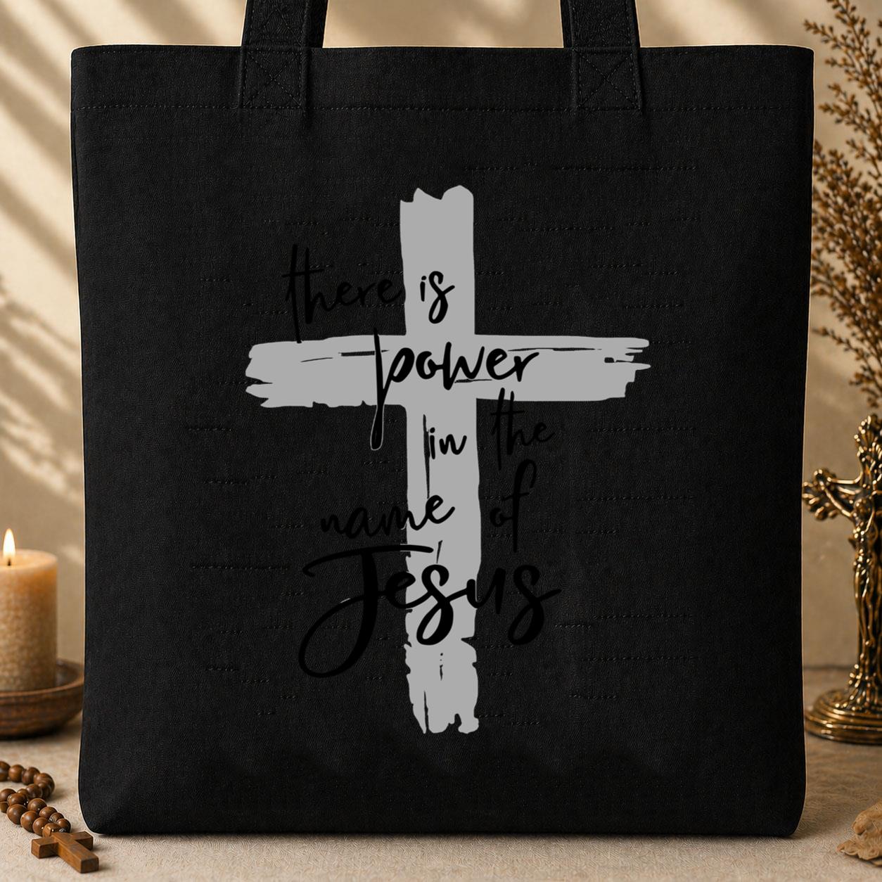 There Is Power In The Name Of Jesus 03 Tote Bag