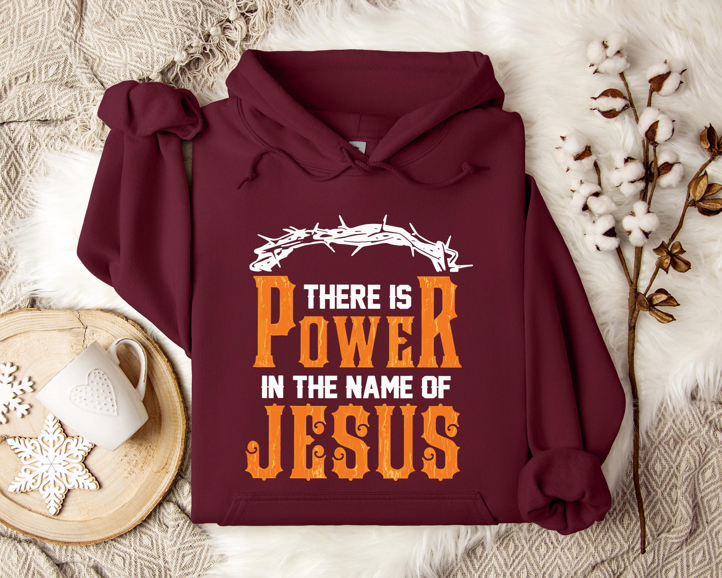 There Is Power In The Name Of Jesus Hoodie