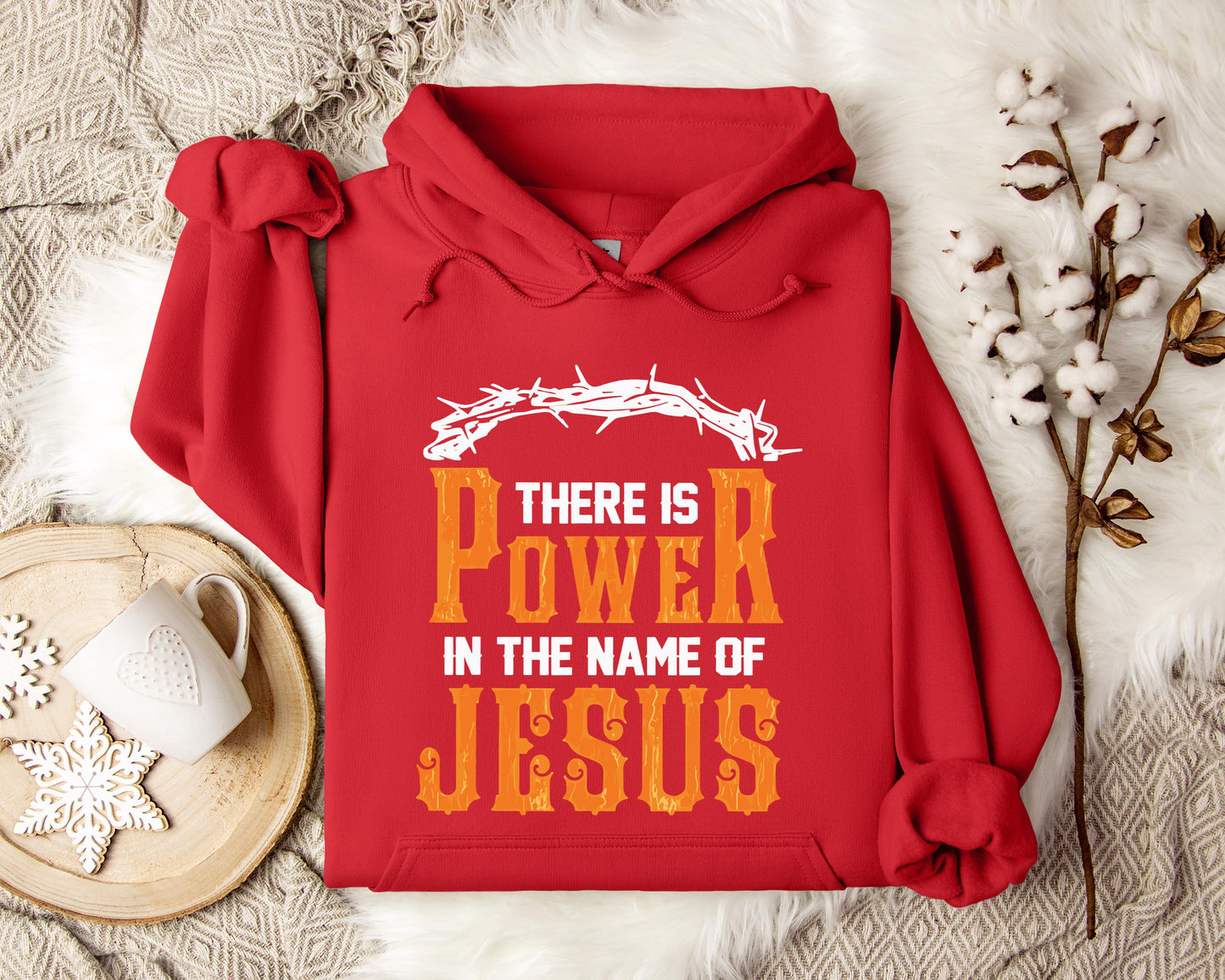 There Is Power In The Name Of Jesus Hoodie