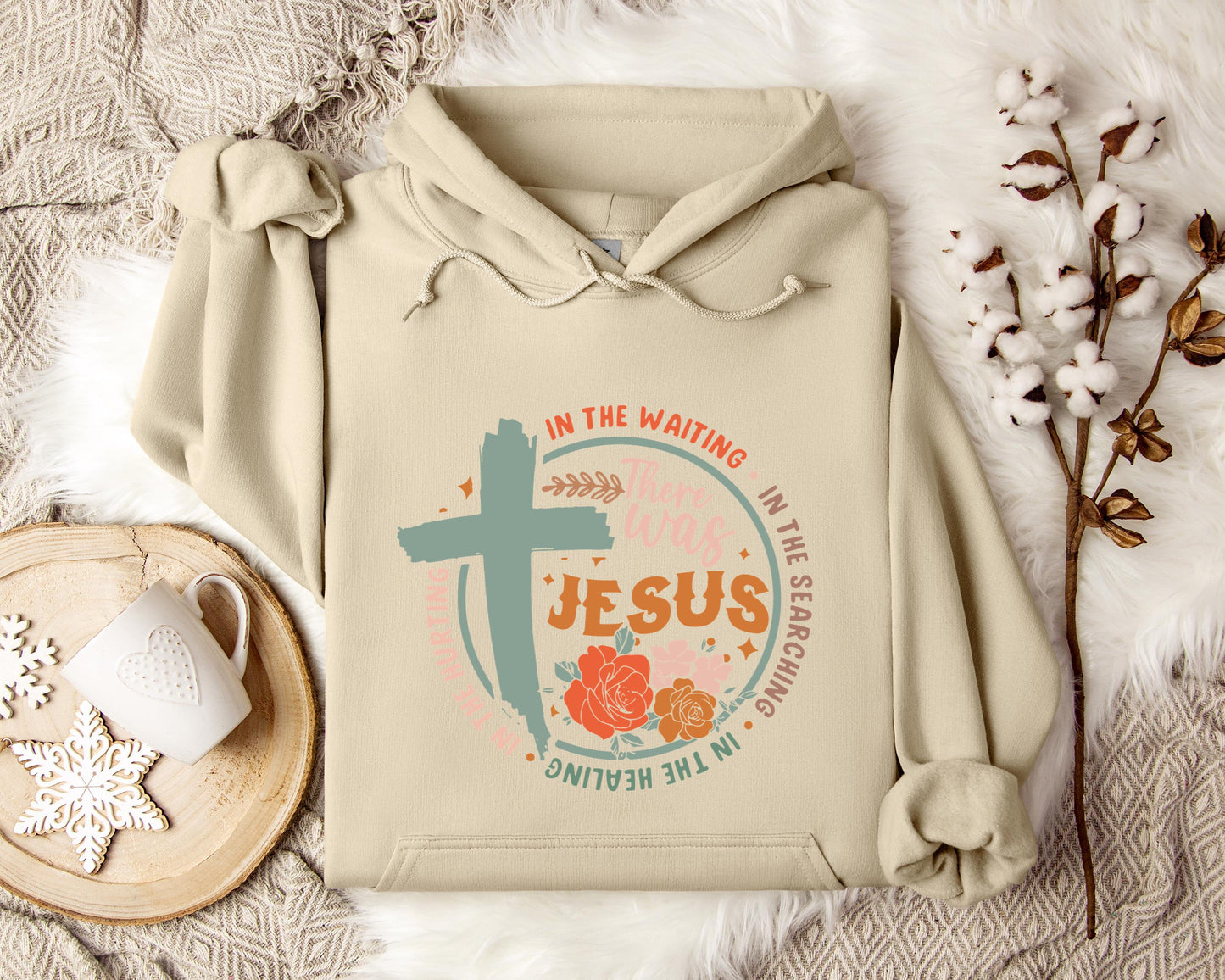 There Was Jesus Hoodie