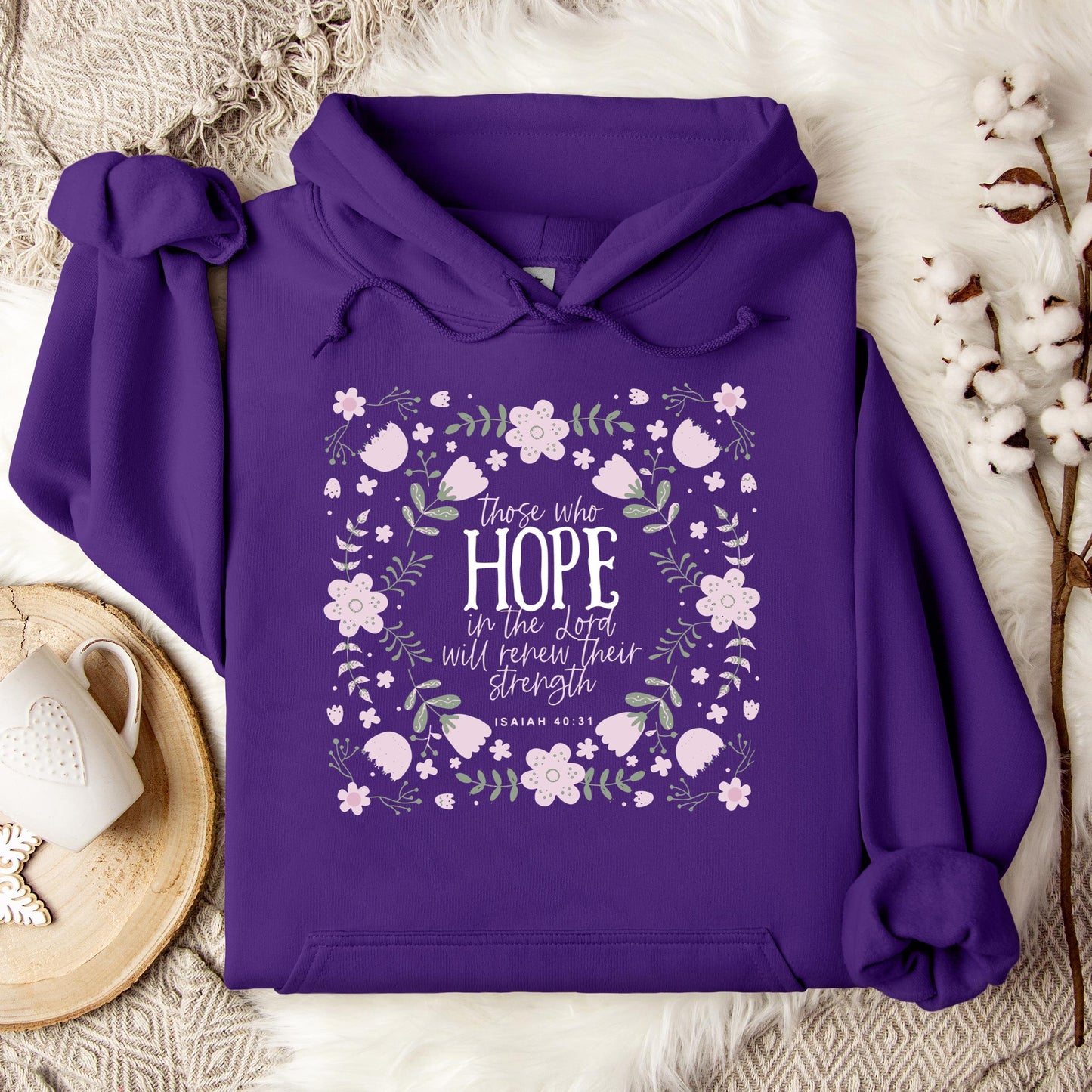 Those Who Hope In The Lord Will Renew Their Strength Isaiah 40.31 Hoodie