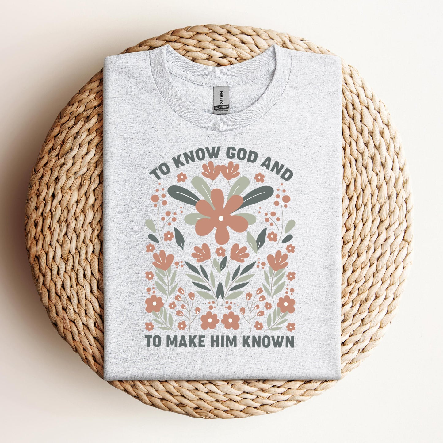To Know God And To Make Him Known
