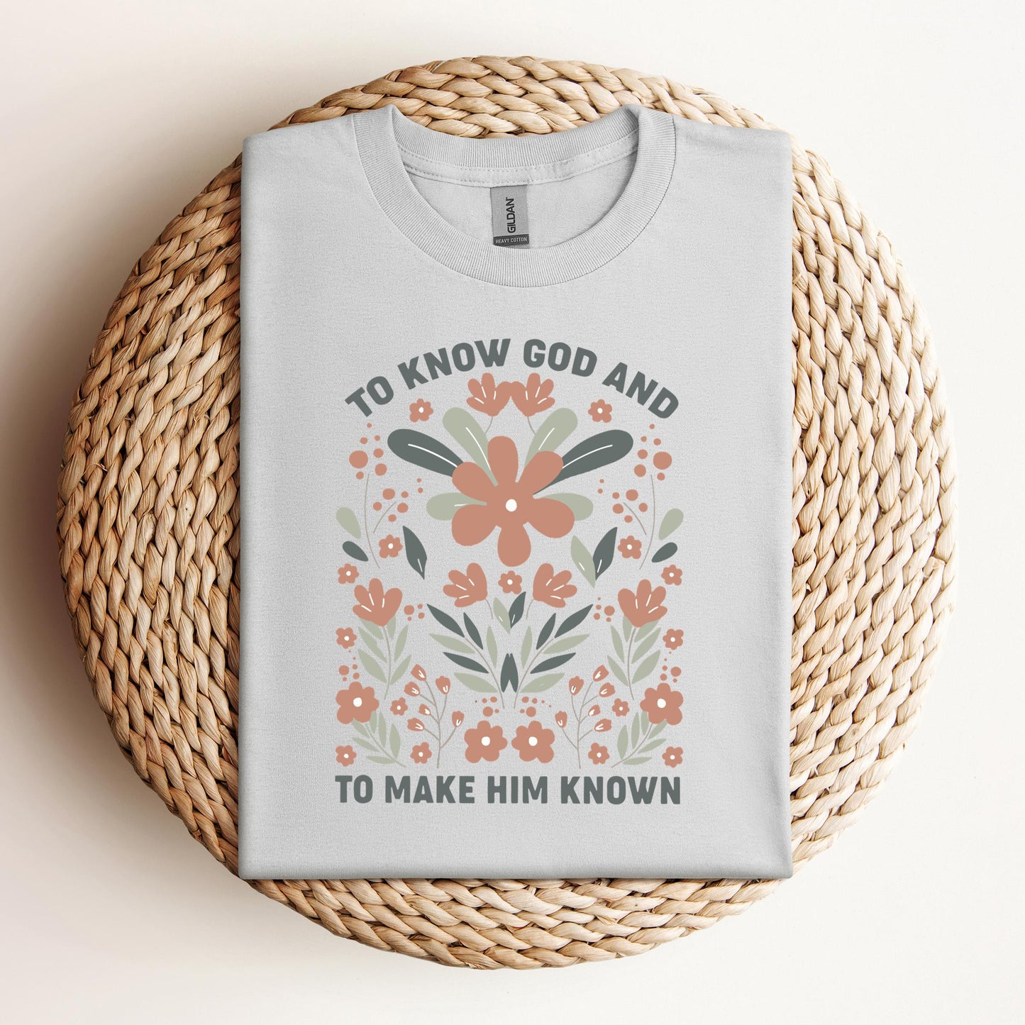 To Know God And To Make Him Known