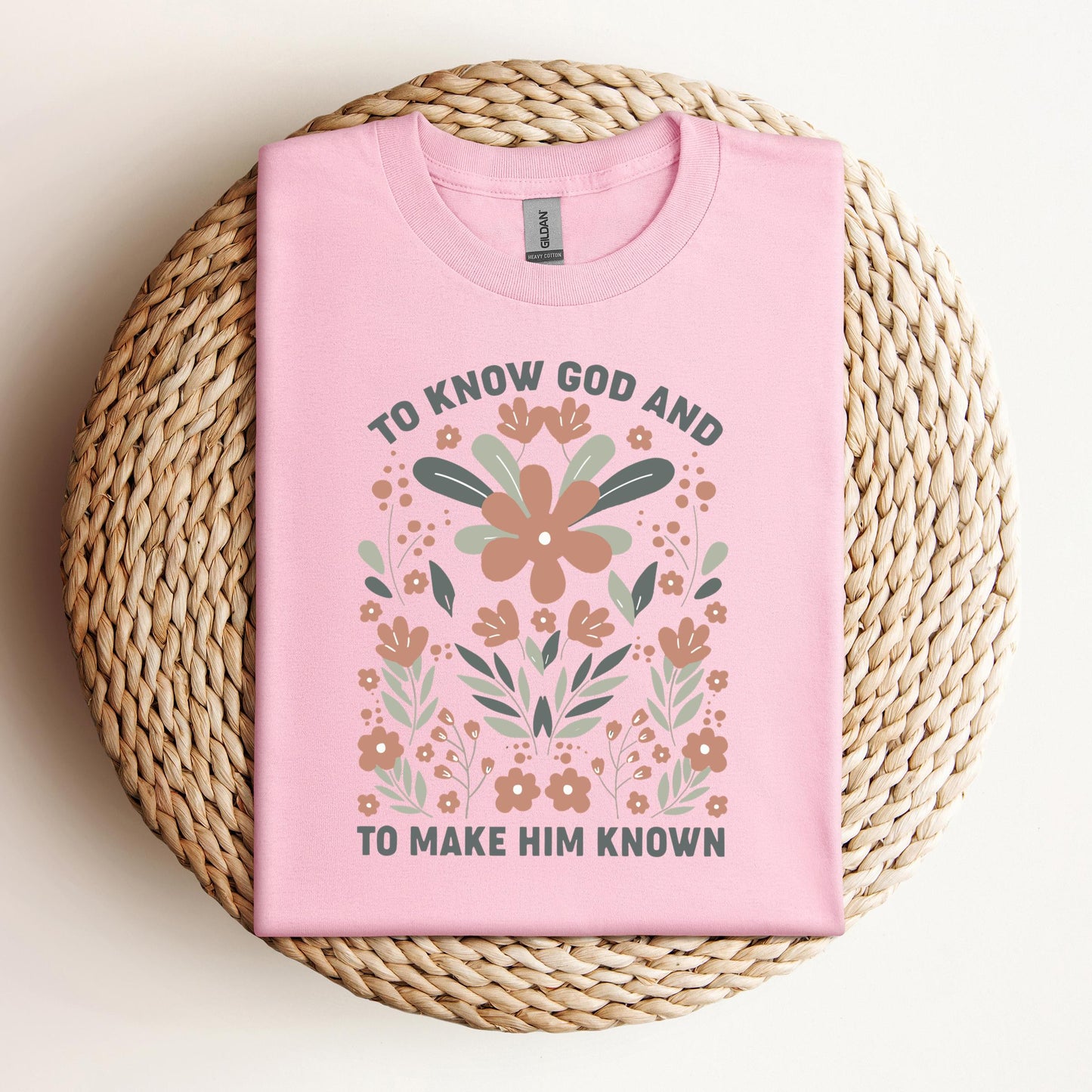 To Know God And To Make Him Known