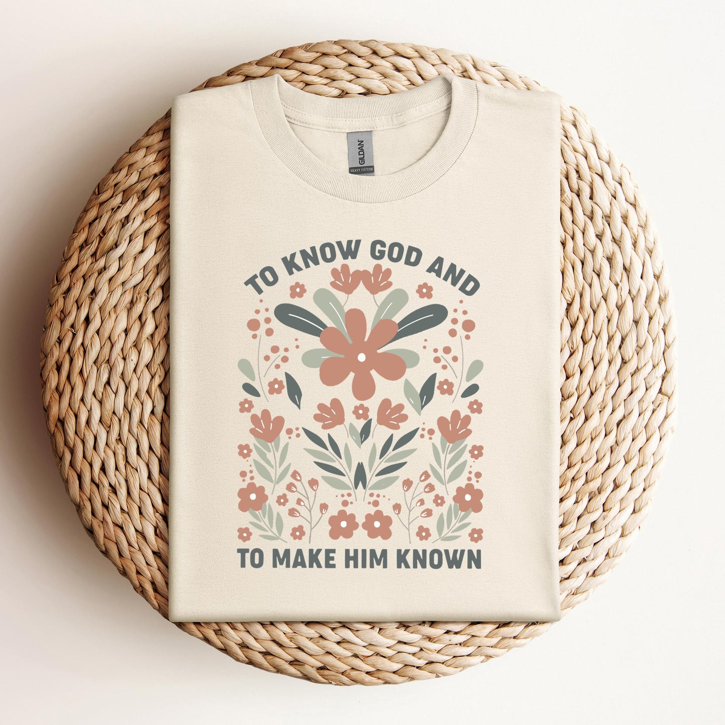 To Know God And To Make Him Known