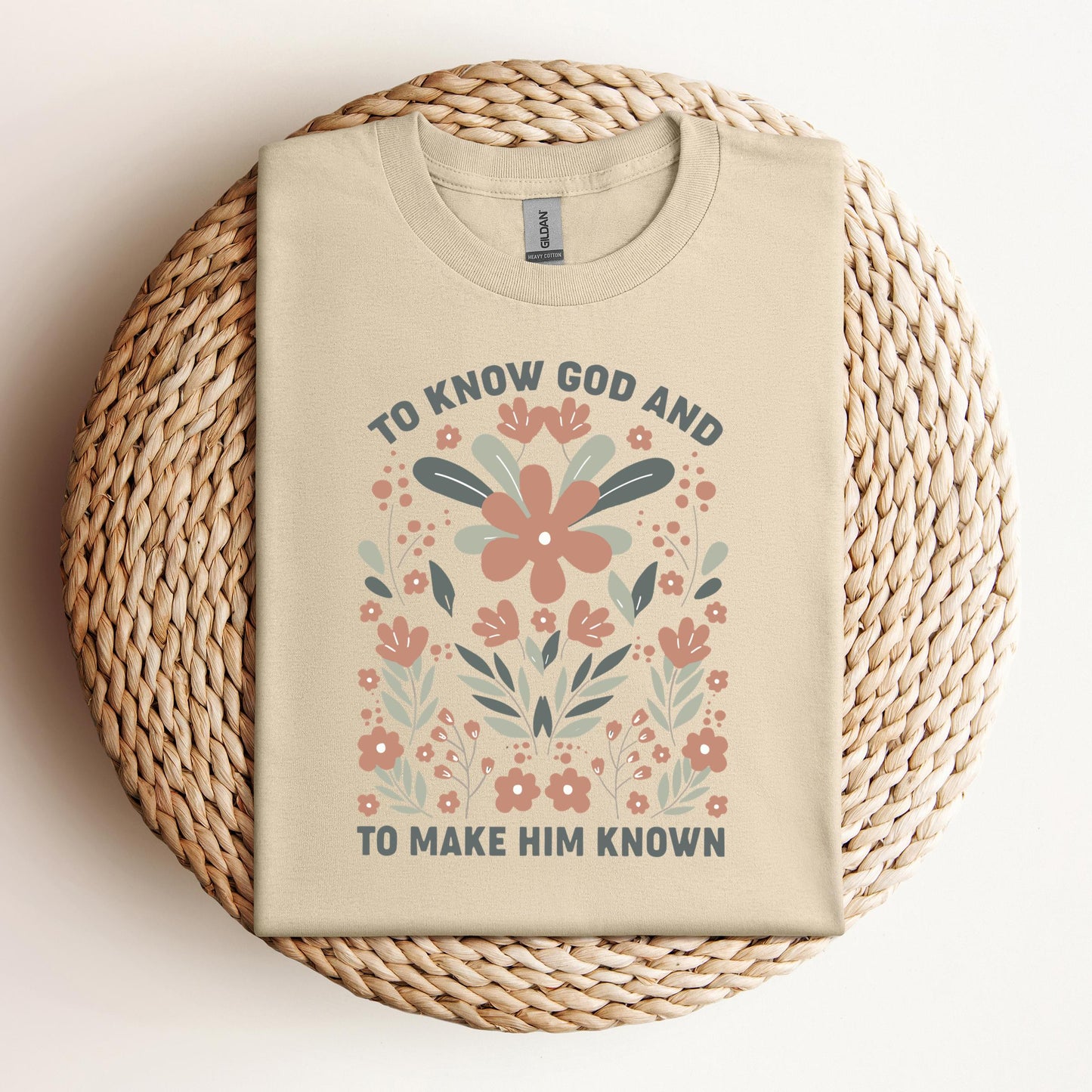 To Know God And To Make Him Known
