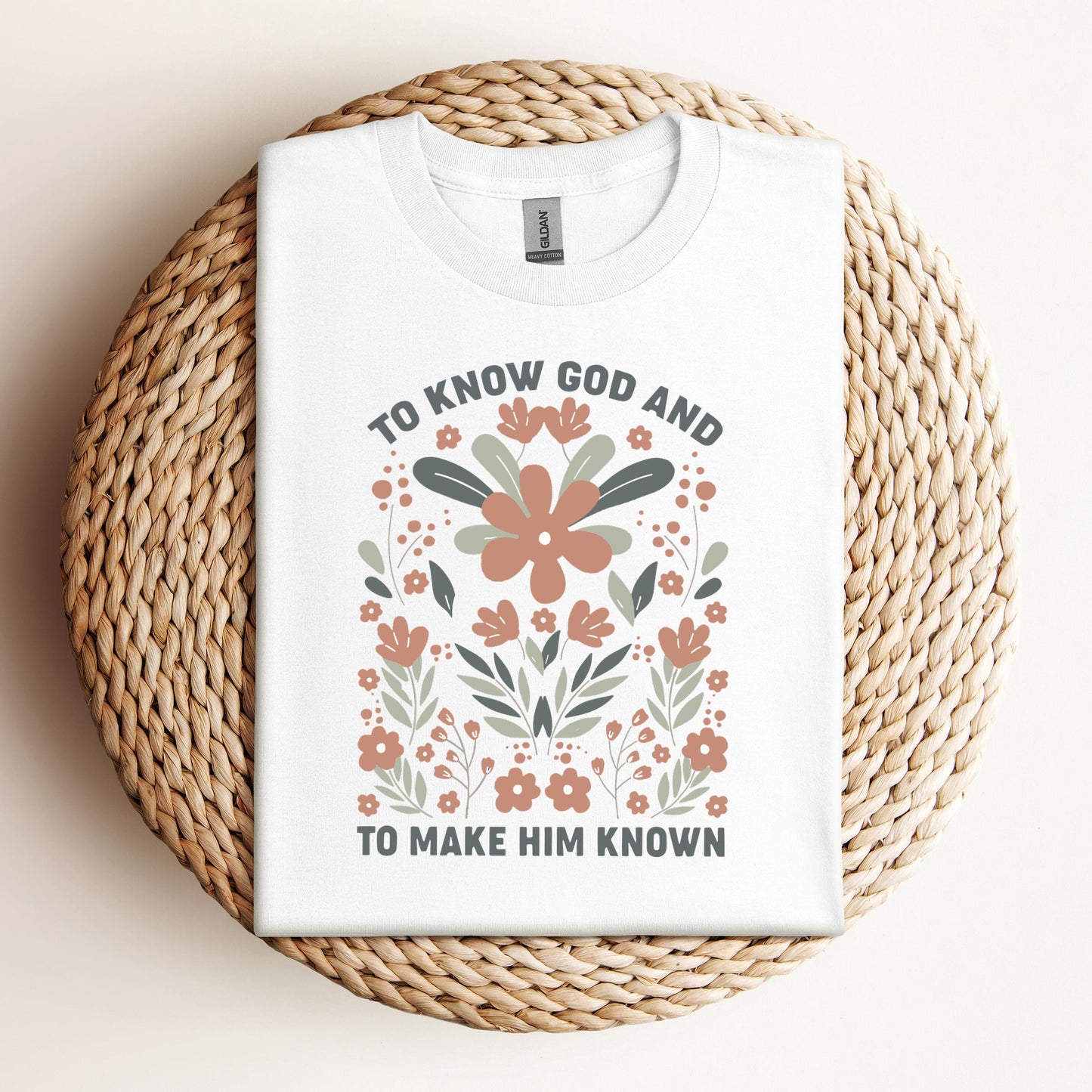 To Know God And To Make Him Known