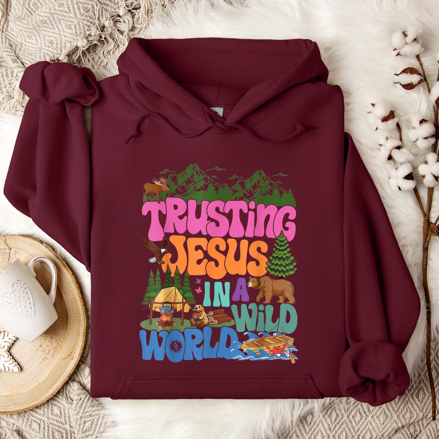 Trusting Jesus In A Wild World Hoodie