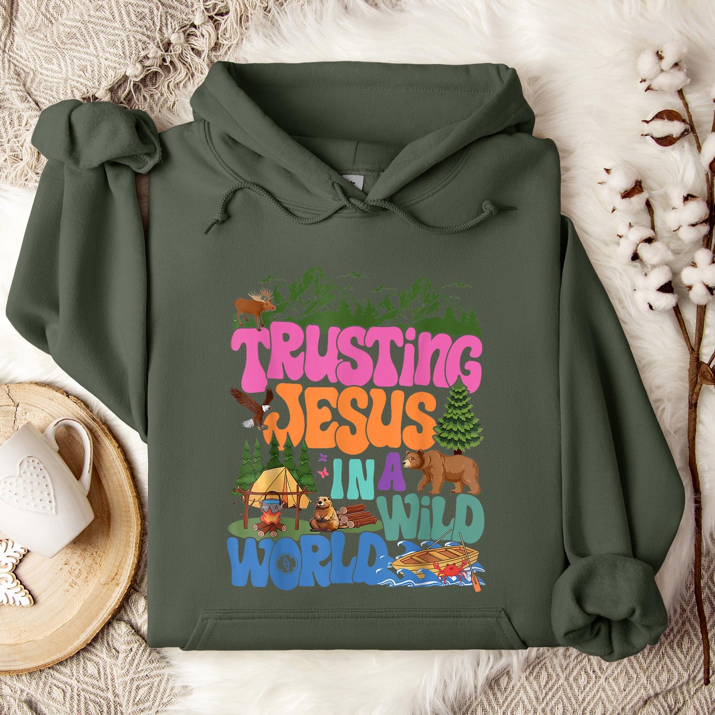 Trusting Jesus In A Wild World Hoodie
