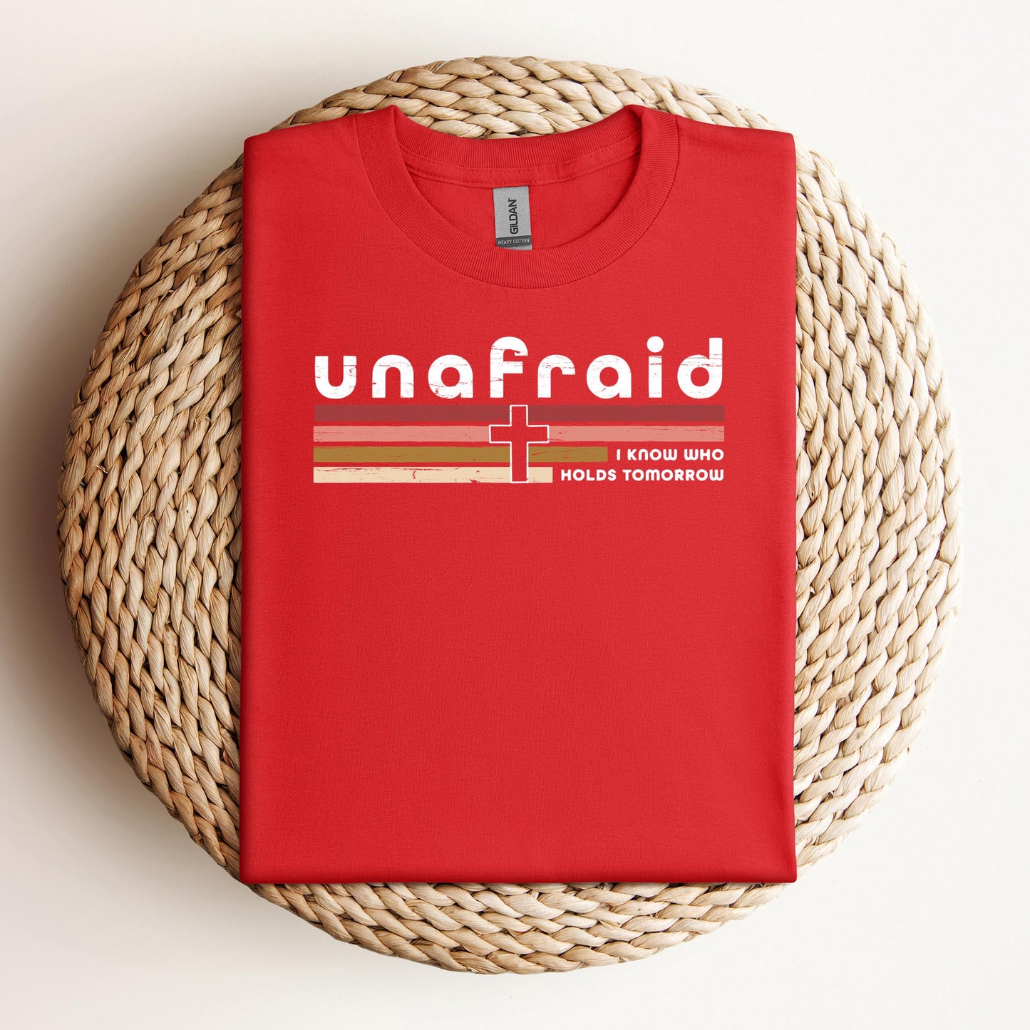 Unafraid I Know Who Holds Tomorrow