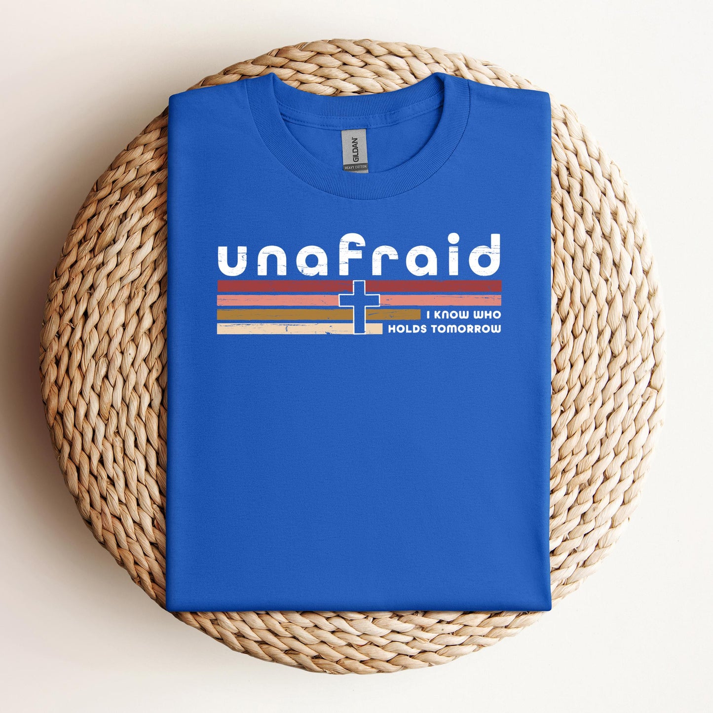 Unafraid I Know Who Holds Tomorrow