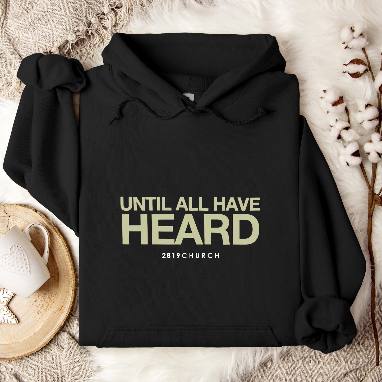 Until All Have Heard 2819 Church Hoodie