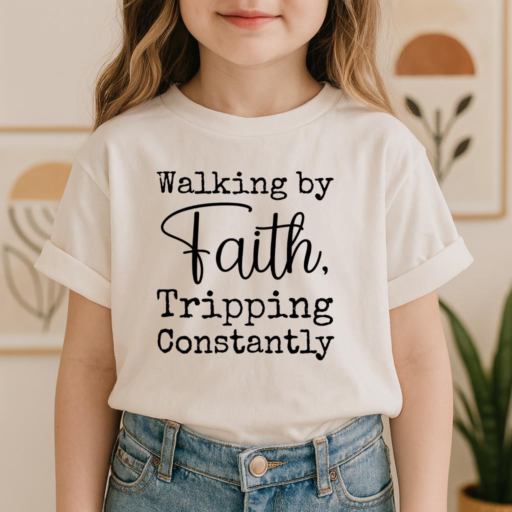 Walking By Faith Tripping Constantly 05