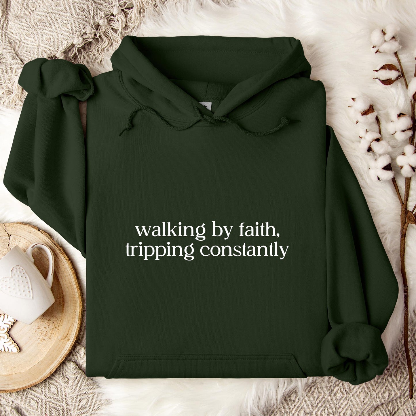 Walking By Faith Tripping Constantly Hoodie