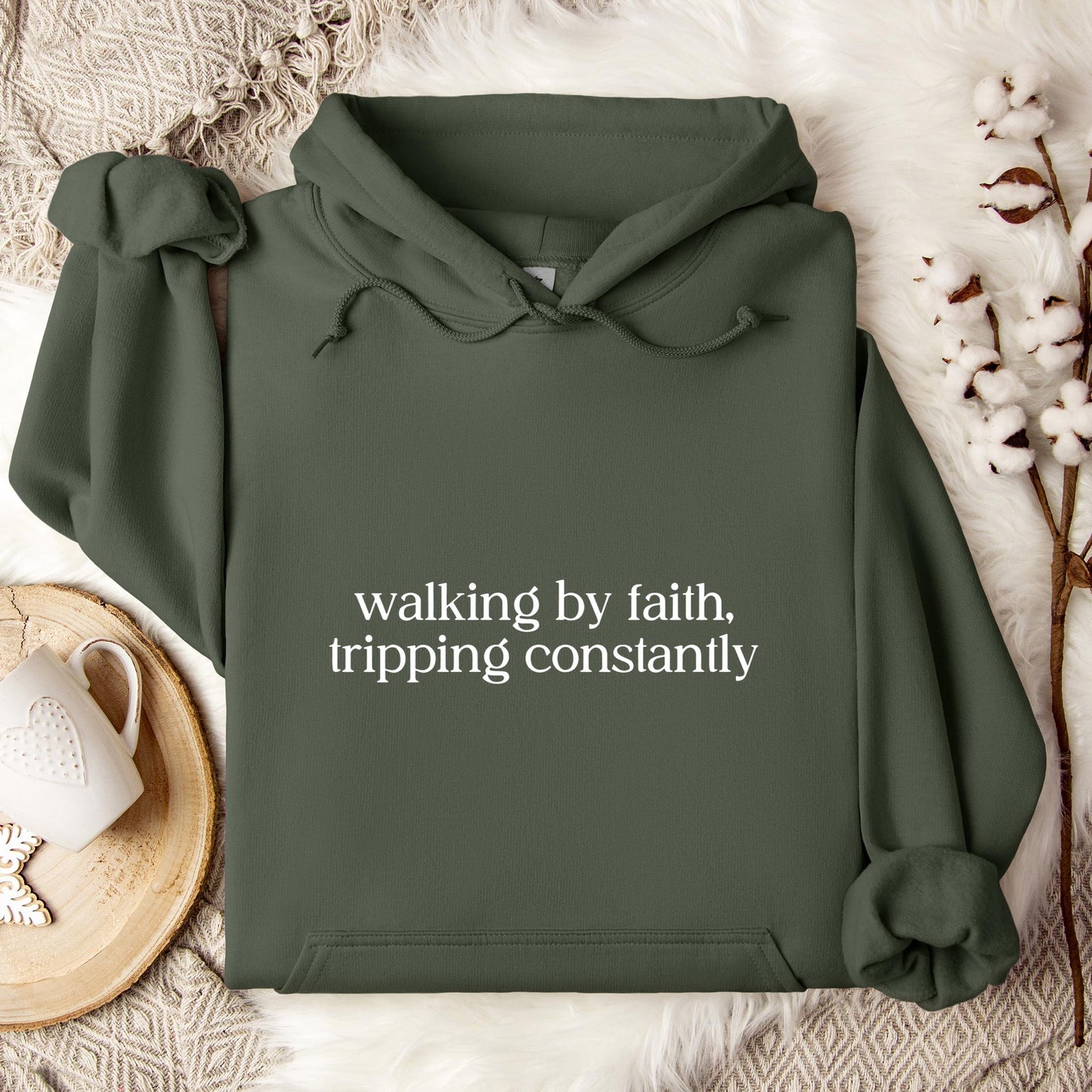 Walking By Faith Tripping Constantly Hoodie