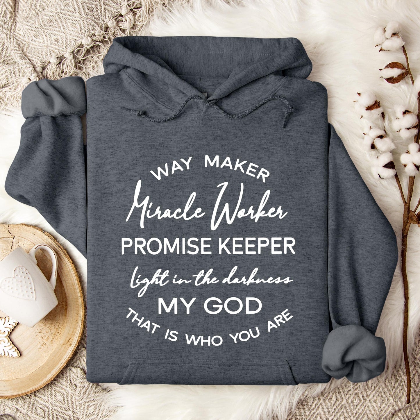 Way Maker Miracle Worker Hoodie