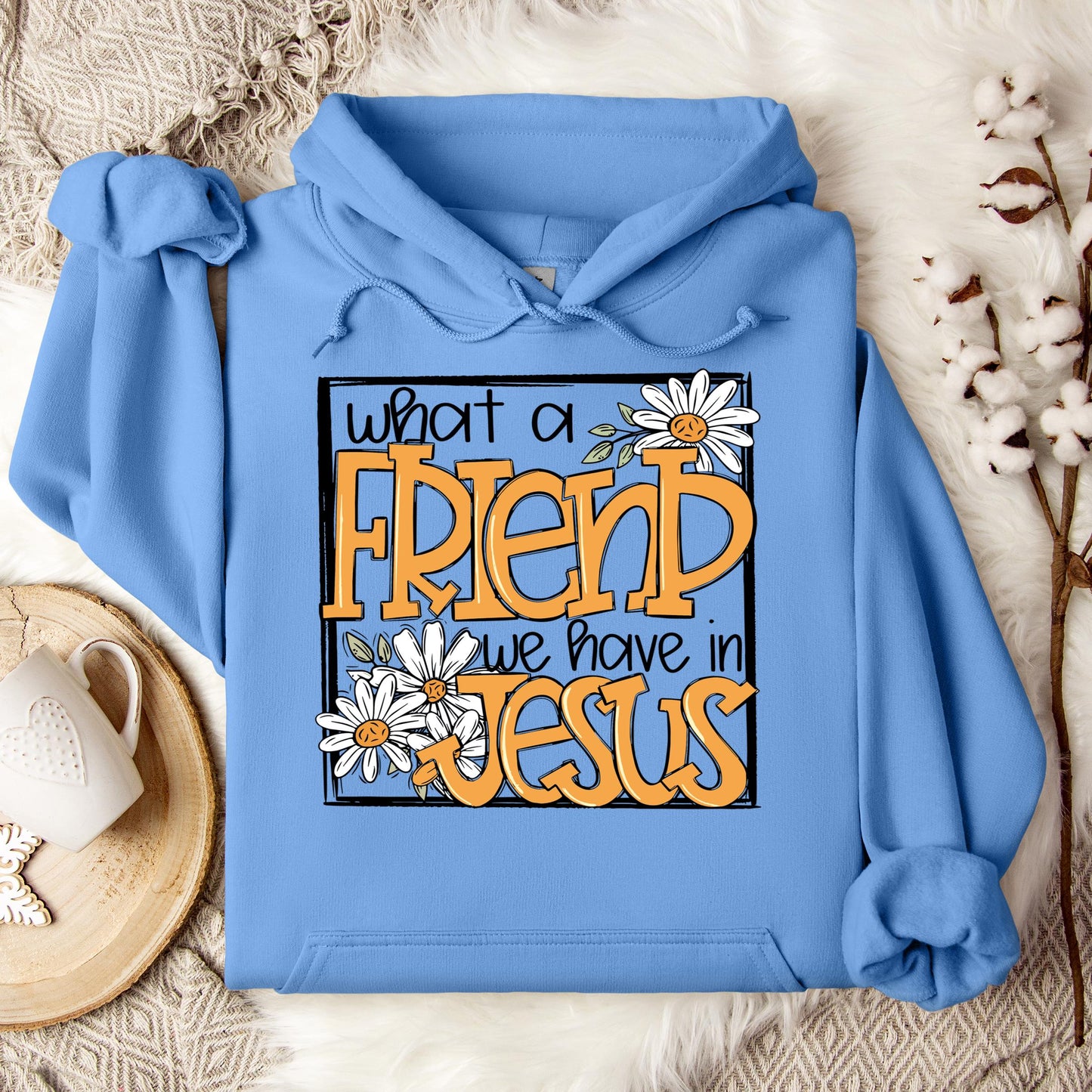 What A Friend We Have In Jesus Hoodie