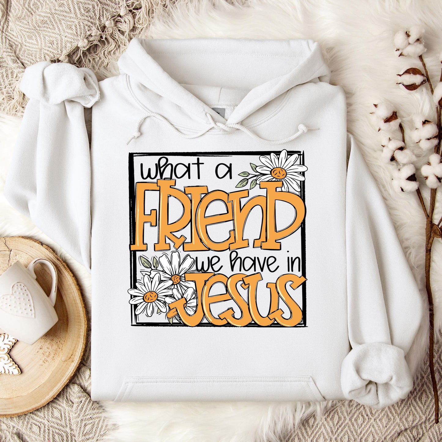 What A Friend We Have In Jesus Hoodie