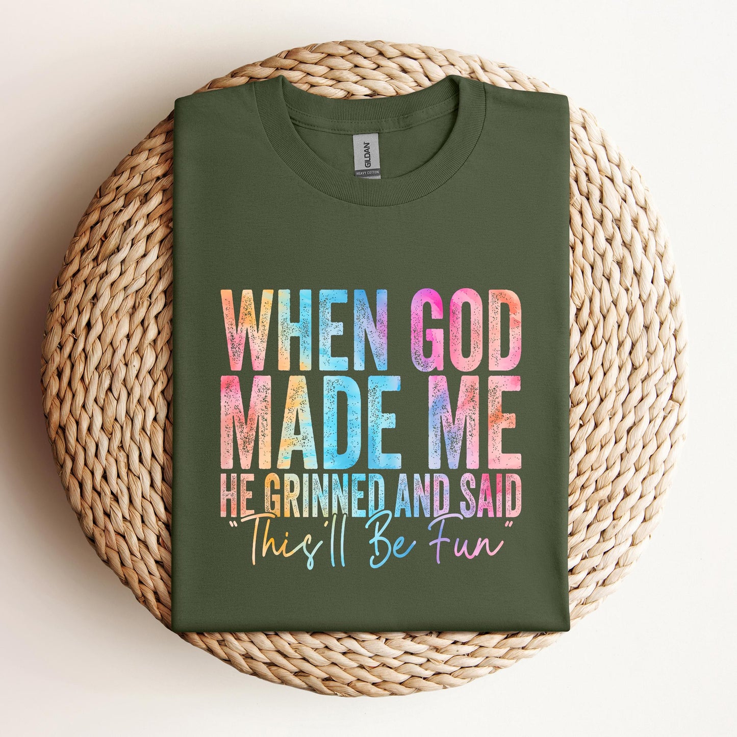 When God Made Me He Grinned And Said This'll Be Fun 06
