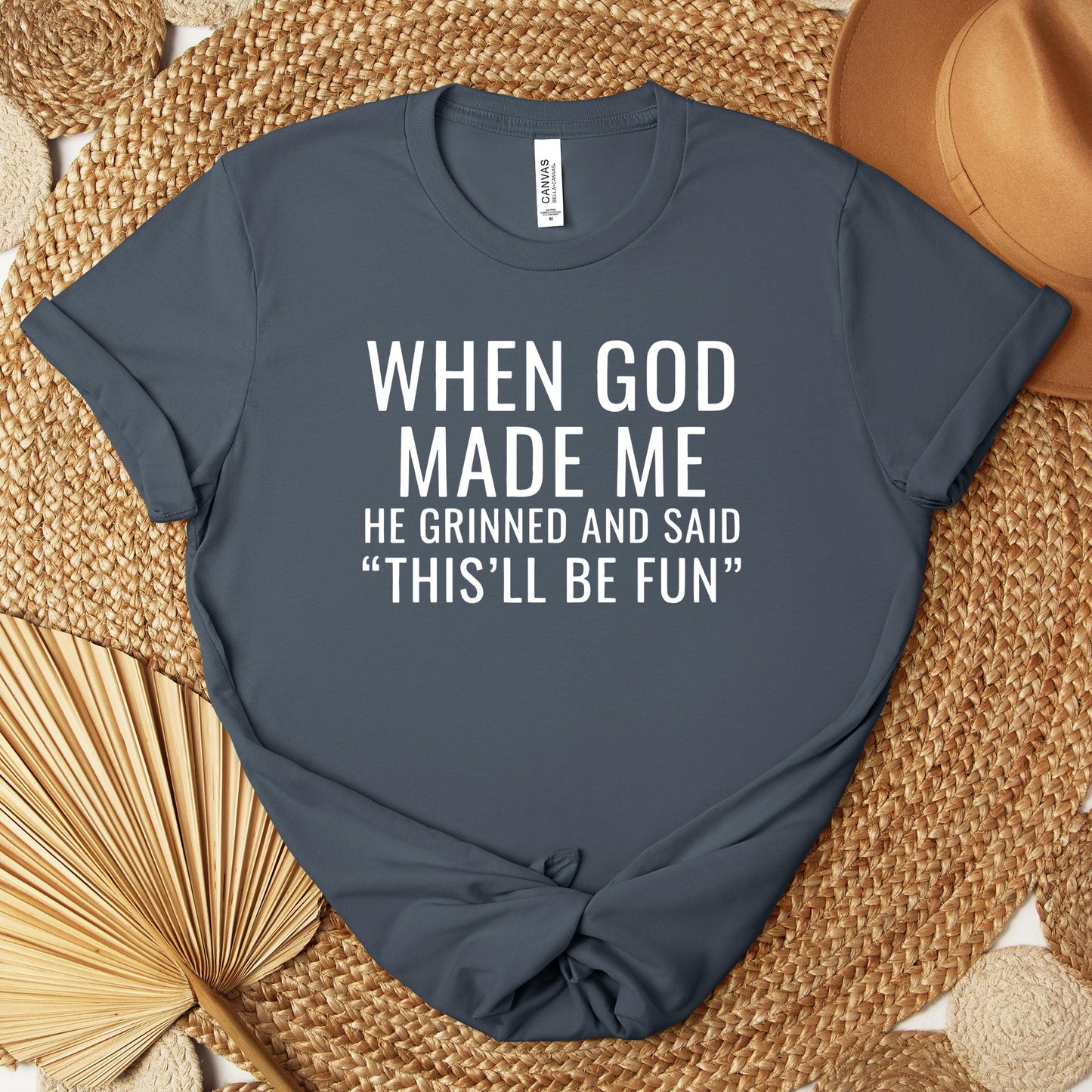 When God Made Me He Grinned And Said This'll Be Fun 12 Premium T-shirt
