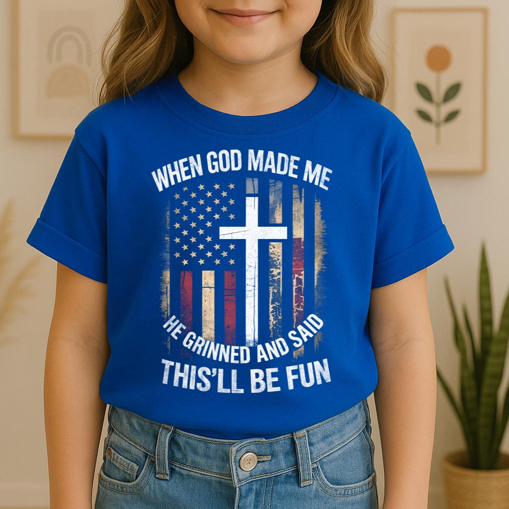 When God Made Me He Grinned And Said This'll Be Fun 35
