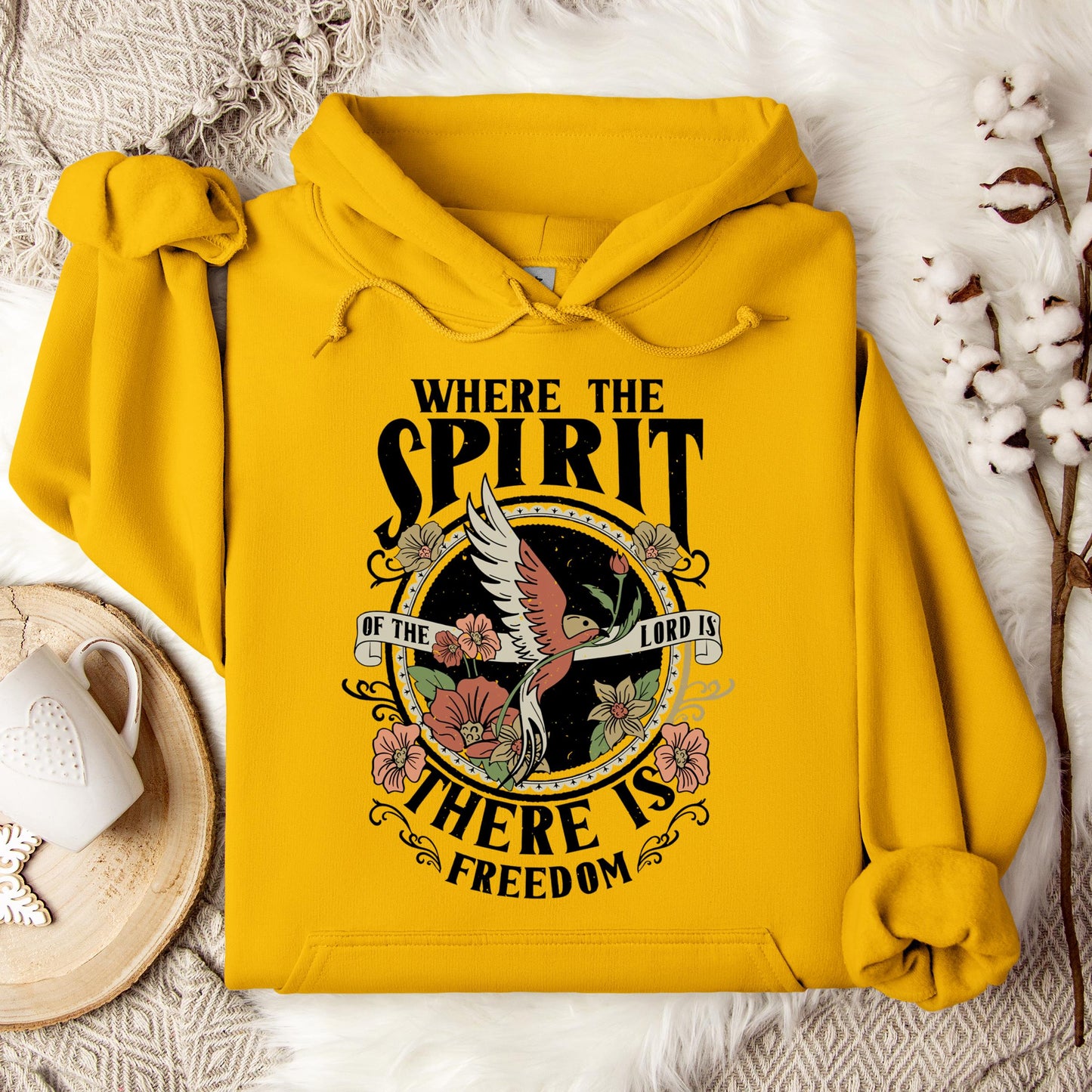 Where The Spirit There Is Freedom Hoodie
