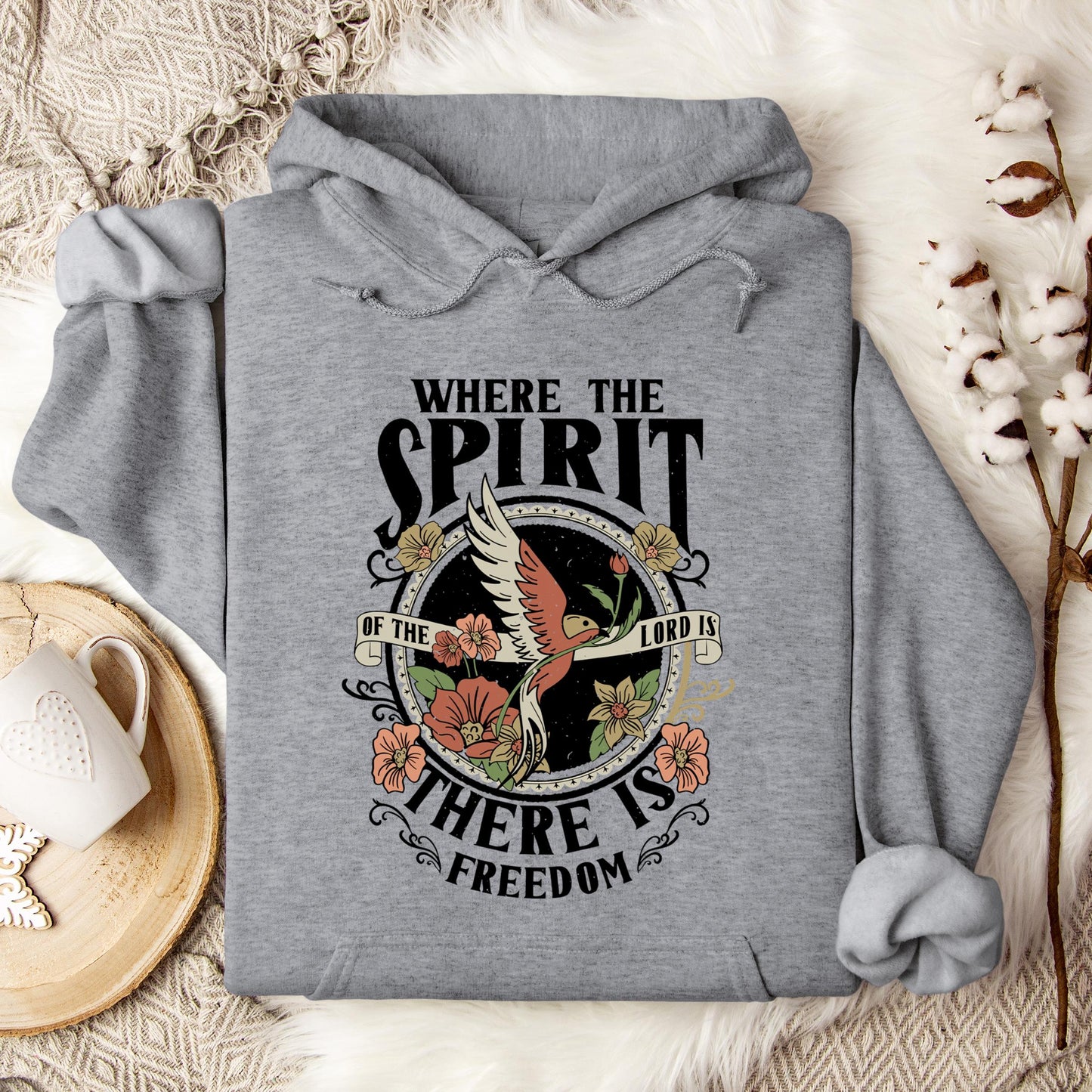 Where The Spirit There Is Freedom Hoodie