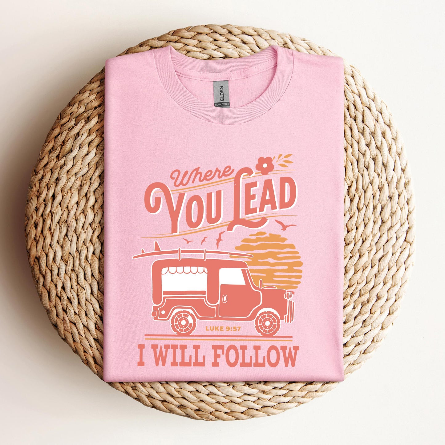 Where You Lead I Will Follow Luke 9.57
