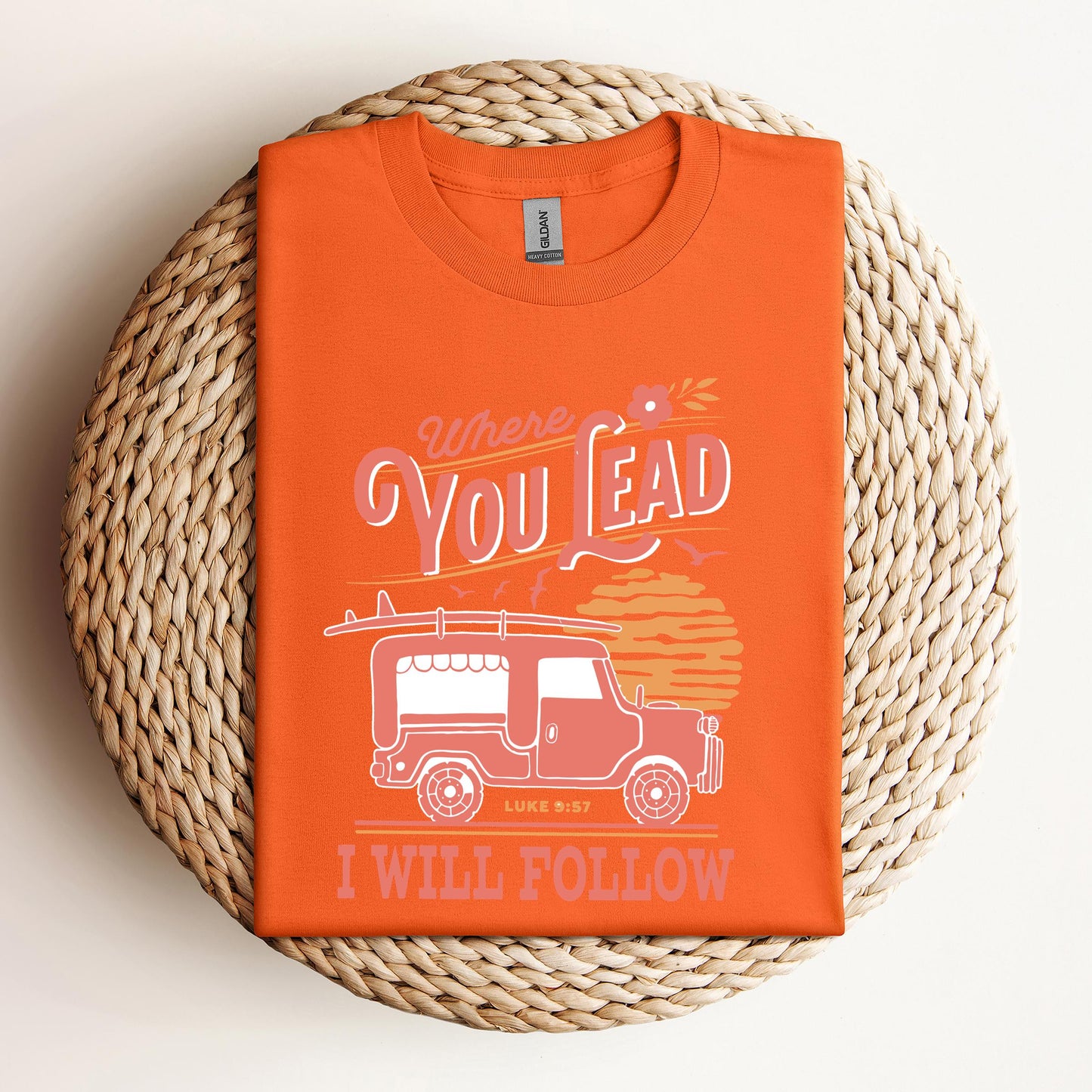Where You Lead I Will Follow Luke 9.57