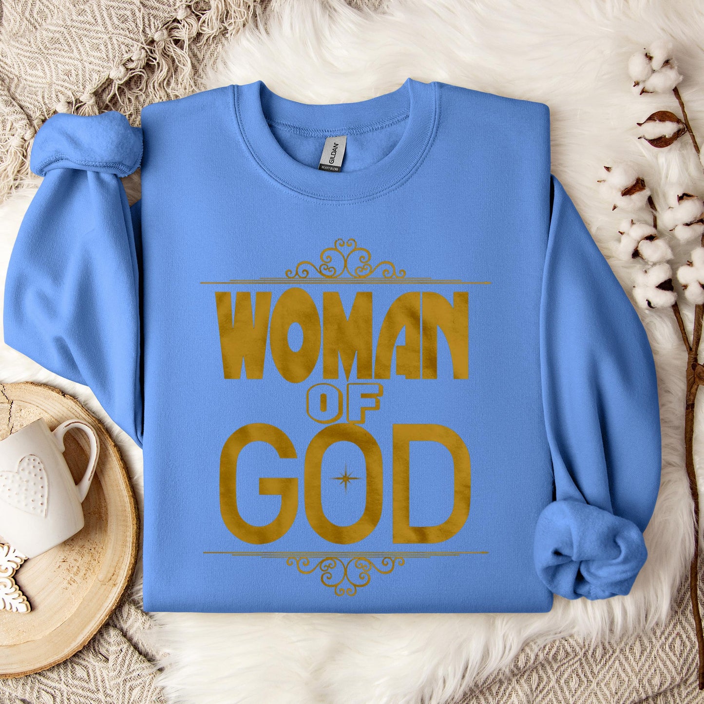 Woman Of God Sweatshirt