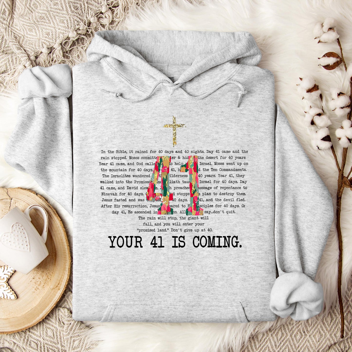 You 41 Is Coming 10 Hoodie