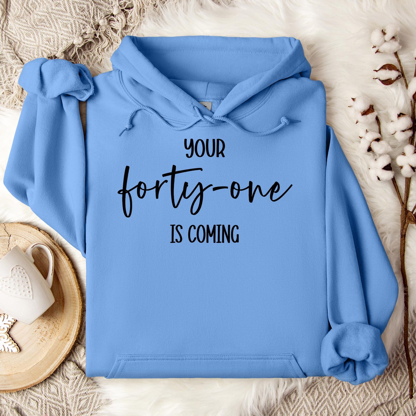 You 41 Is Coming 14 Hoodie