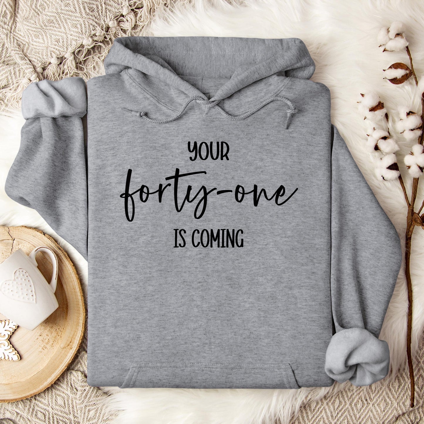 You 41 Is Coming 14 Hoodie