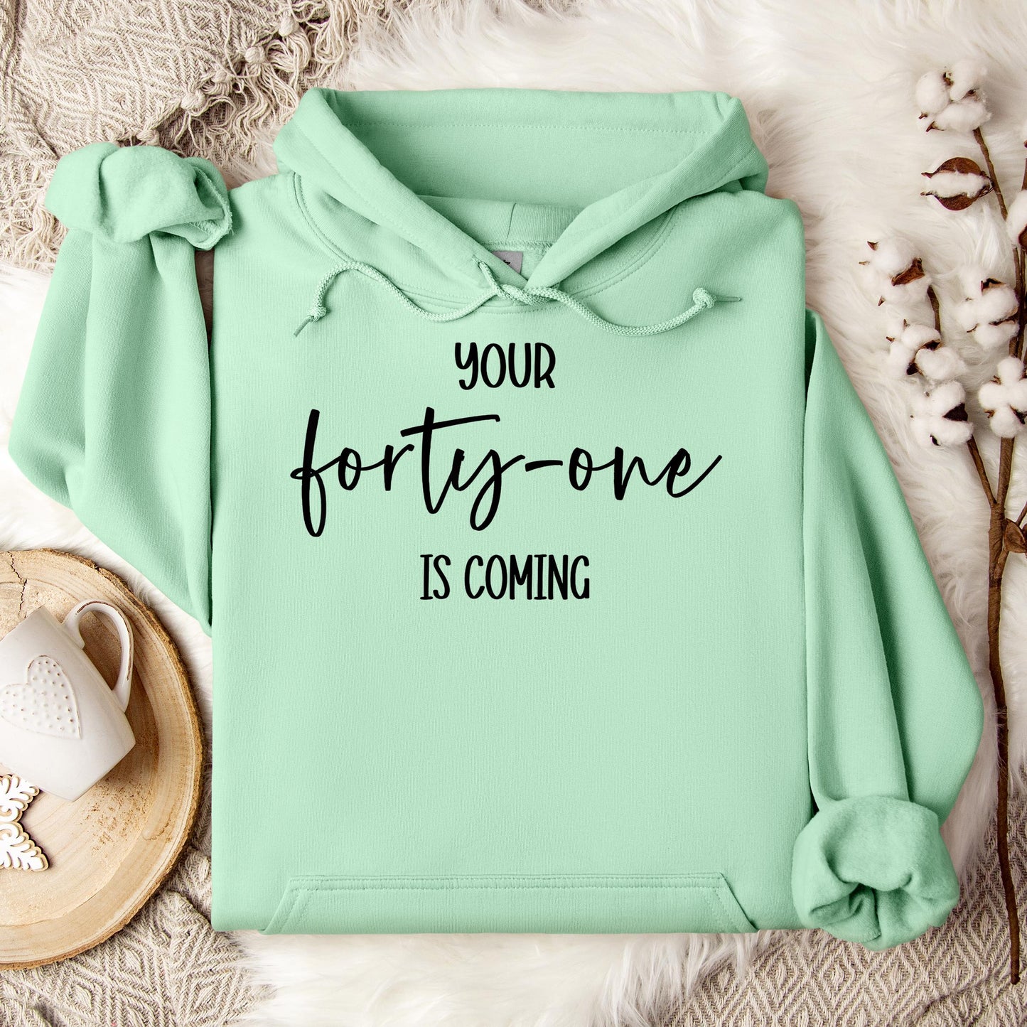 You 41 Is Coming 14 Hoodie