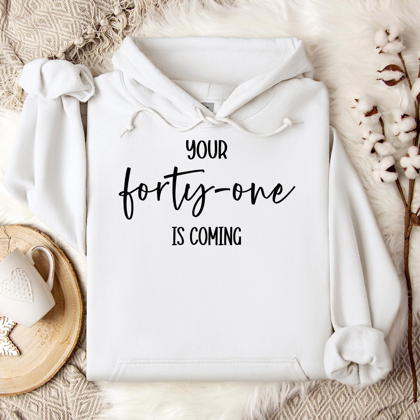 You 41 Is Coming 14 Hoodie