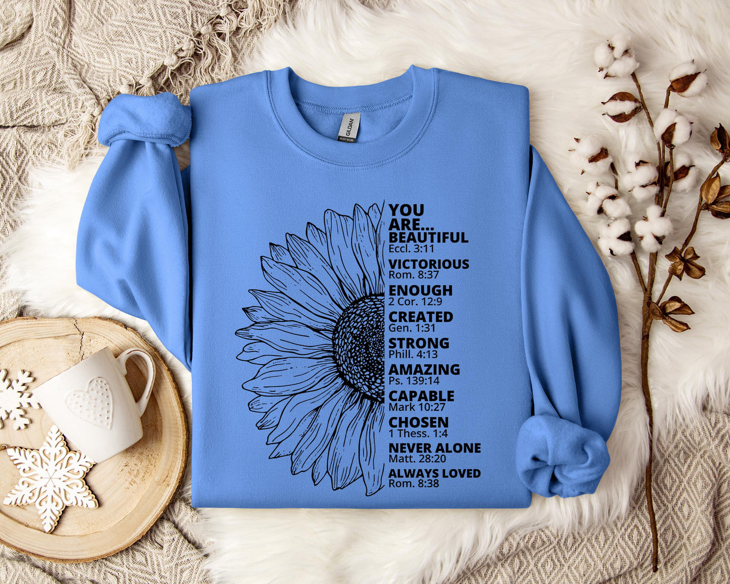 You Are Beautiful Victorious Enough Created Strong Amazing Capable Chosen Never Alone Always Loved Sweatshirt