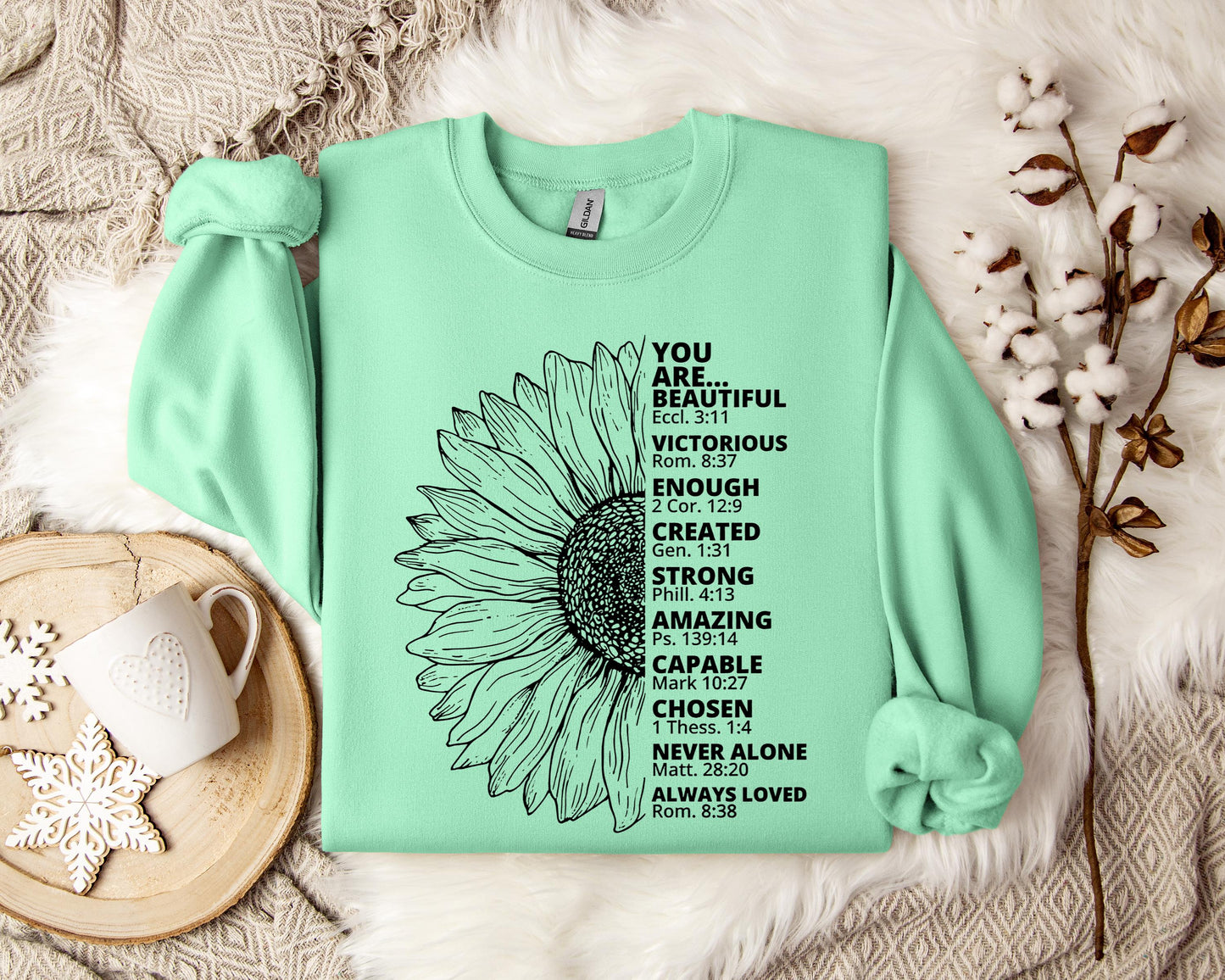 You Are Beautiful Victorious Enough Created Strong Amazing Capable Chosen Never Alone Always Loved Sweatshirt