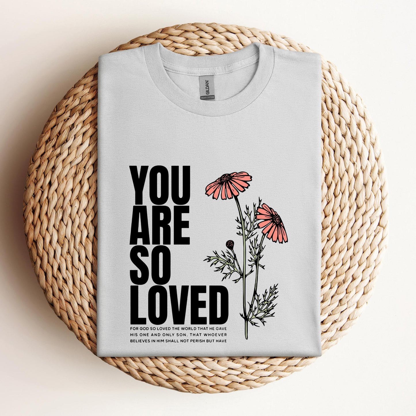 You Are So Loved