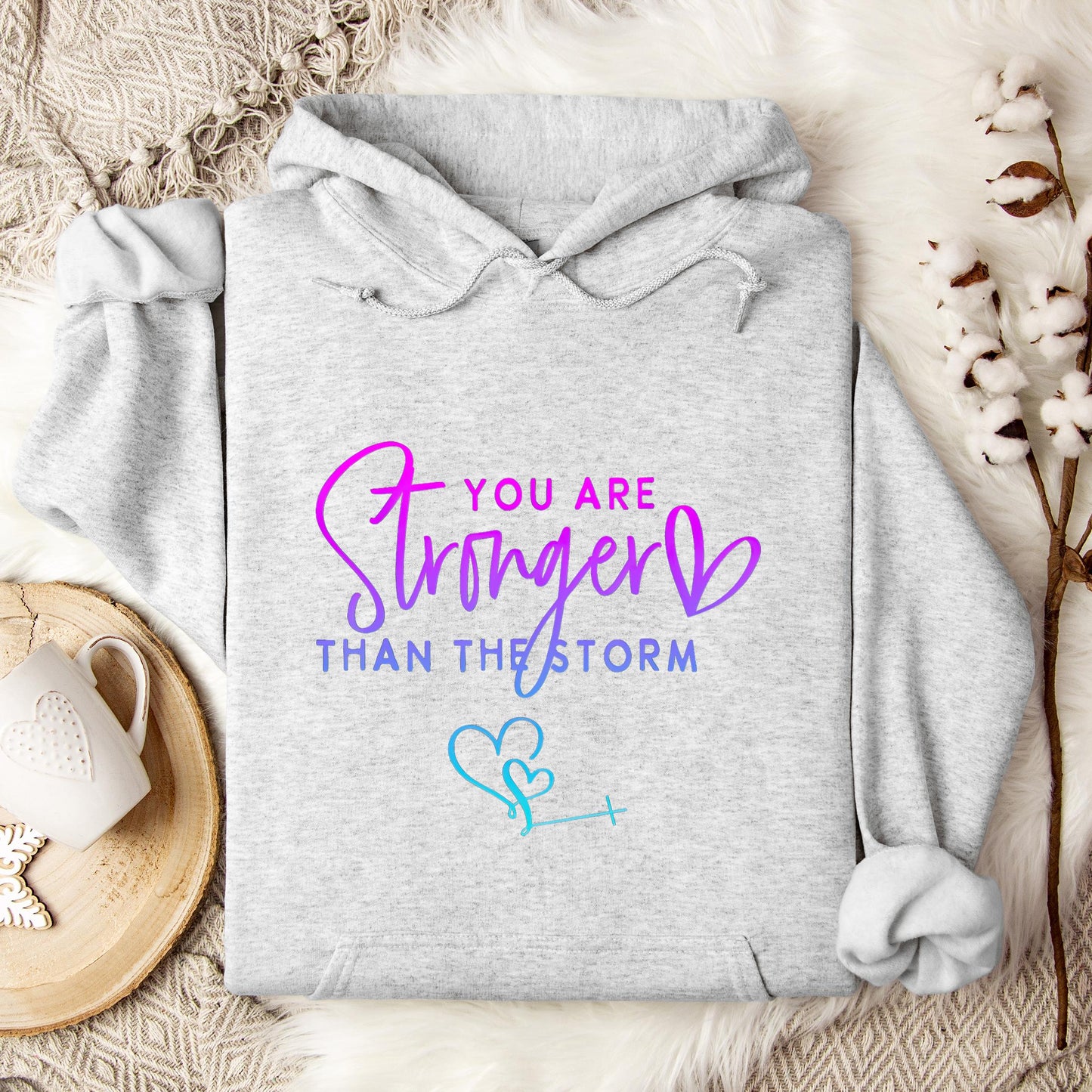 You Are Stronger Than The Storm 01 Hoodie