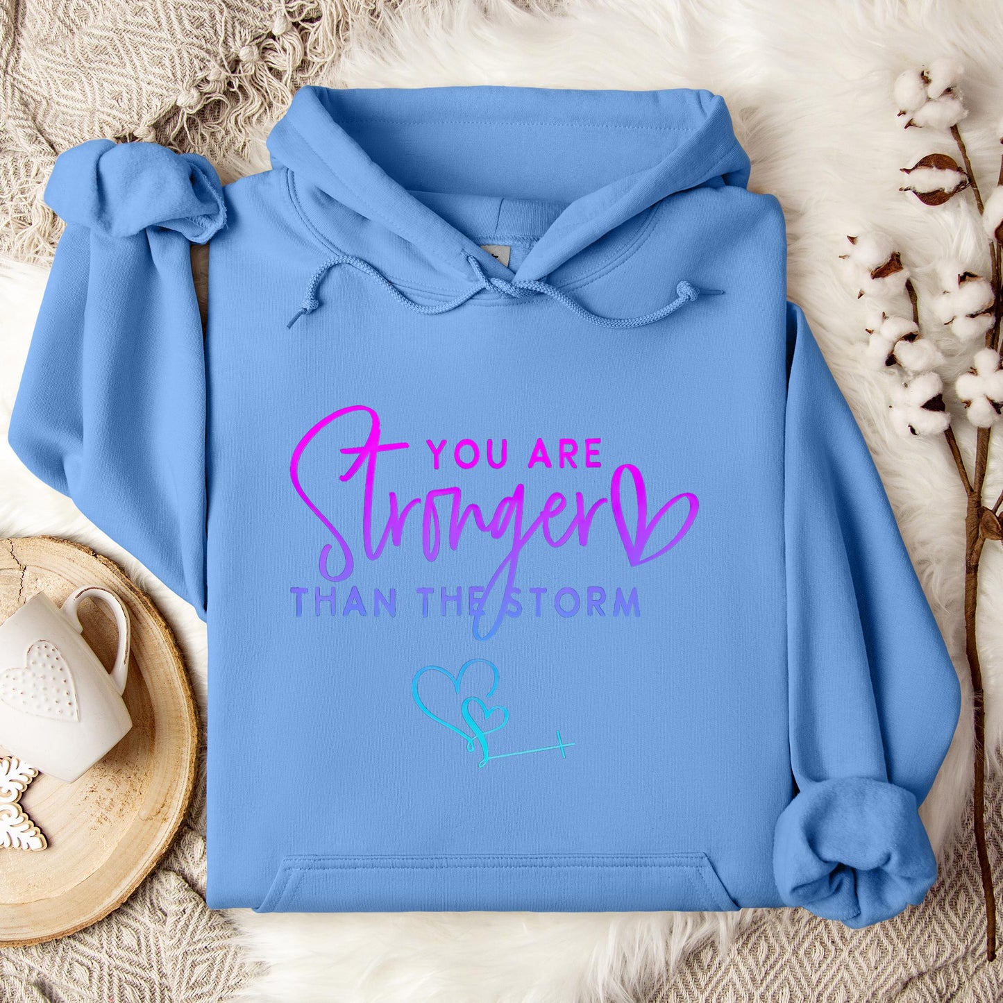 You Are Stronger Than The Storm 01 Hoodie