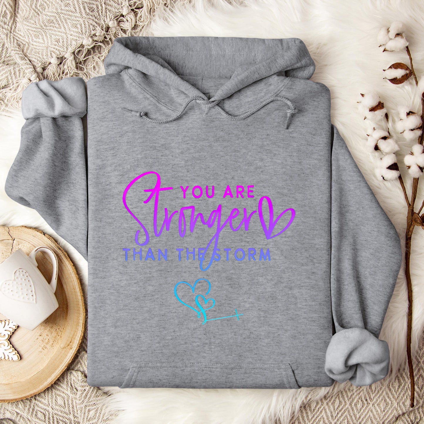 You Are Stronger Than The Storm 01 Hoodie