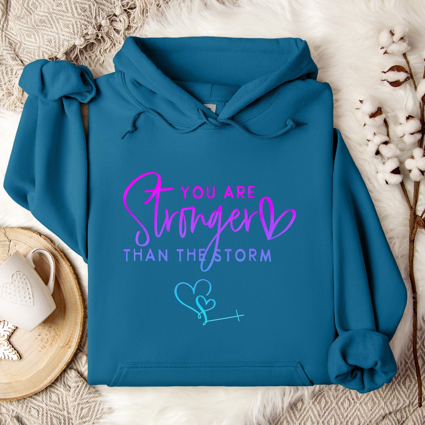 You Are Stronger Than The Storm 01 Hoodie