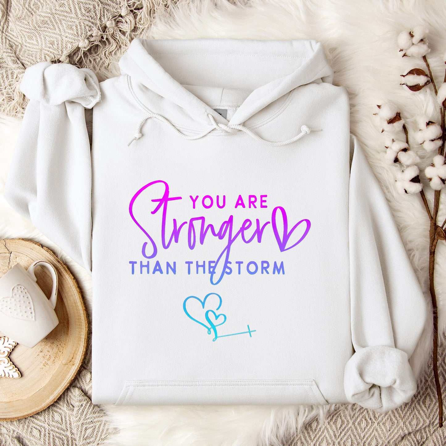 You Are Stronger Than The Storm 01 Hoodie