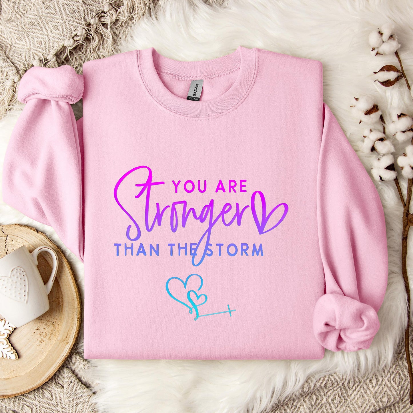 You Are Stronger Than The Storm 01 Sweatshirt