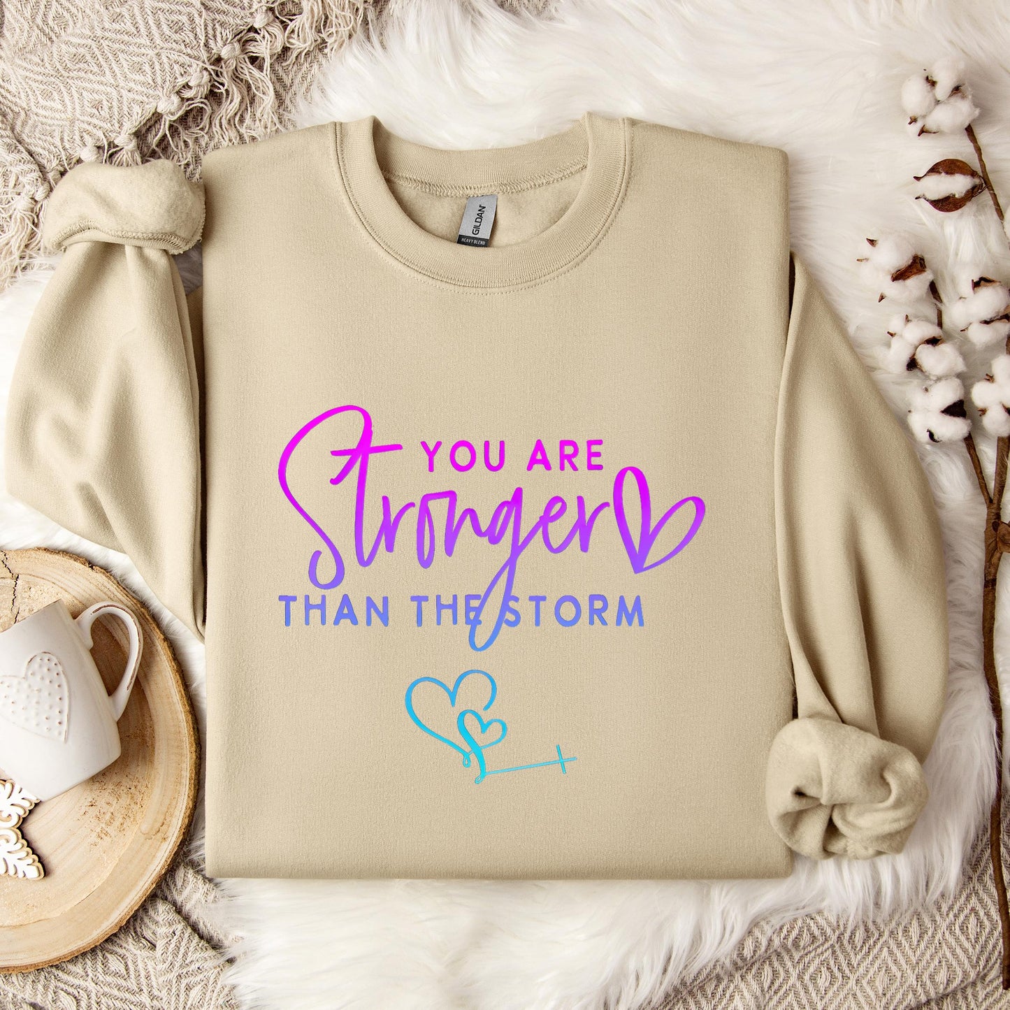 You Are Stronger Than The Storm 01 Sweatshirt