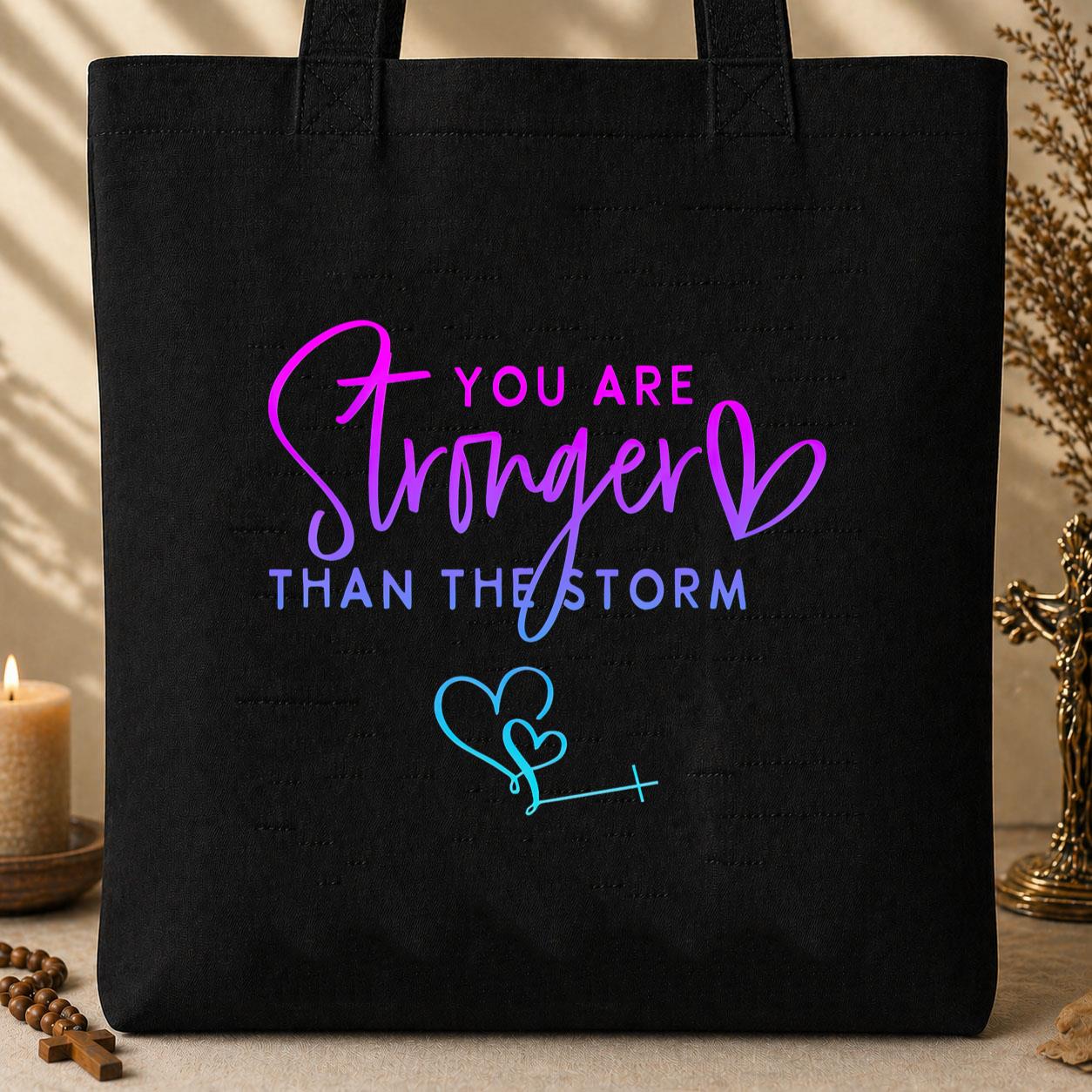 You Are Stronger Than The Storm 01 Tote Bag