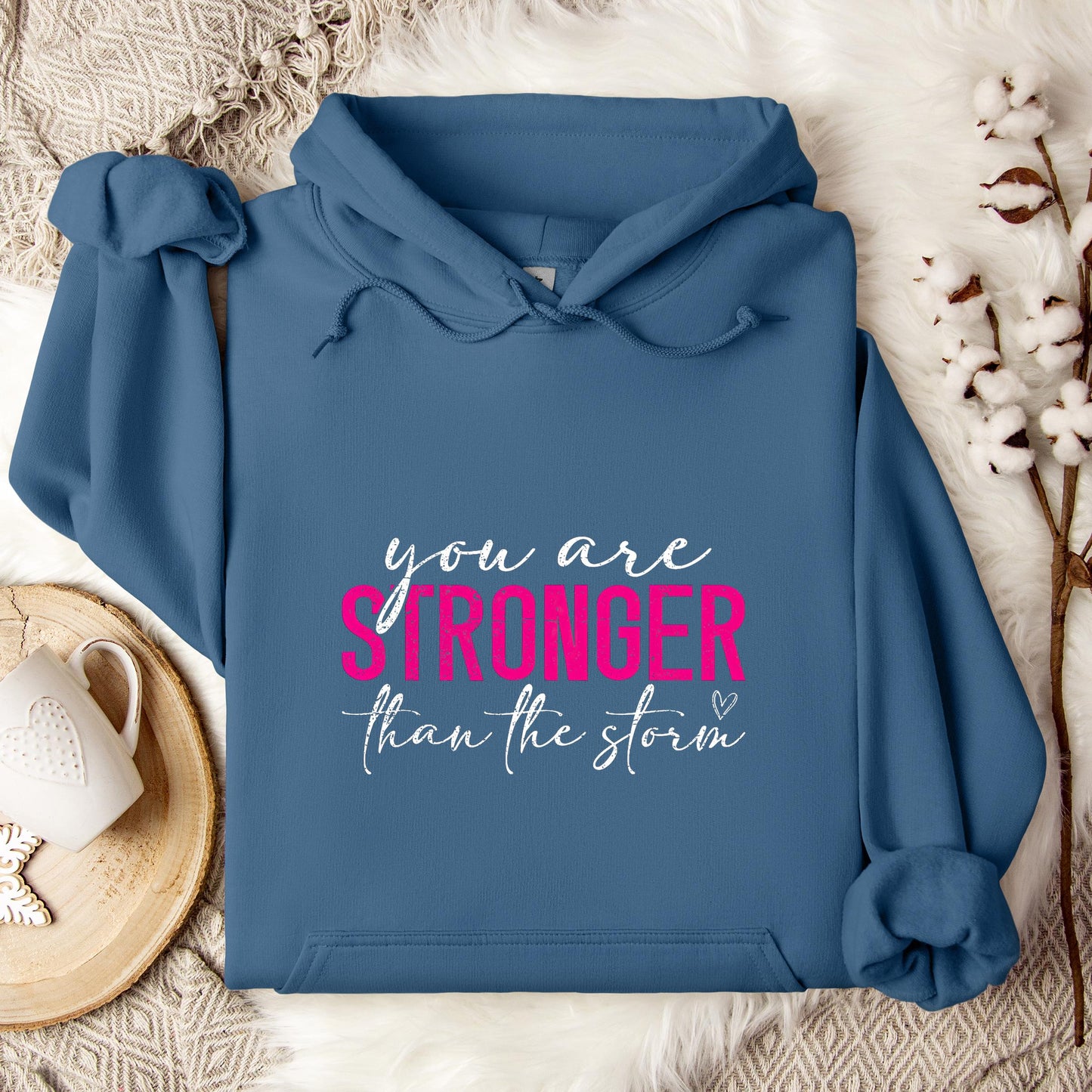 You Are Stronger Than The Storm 02 Hoodie