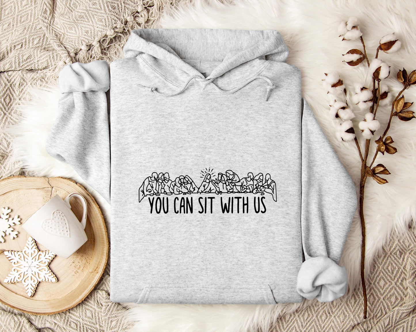 You Can Sit With Us Hoodie