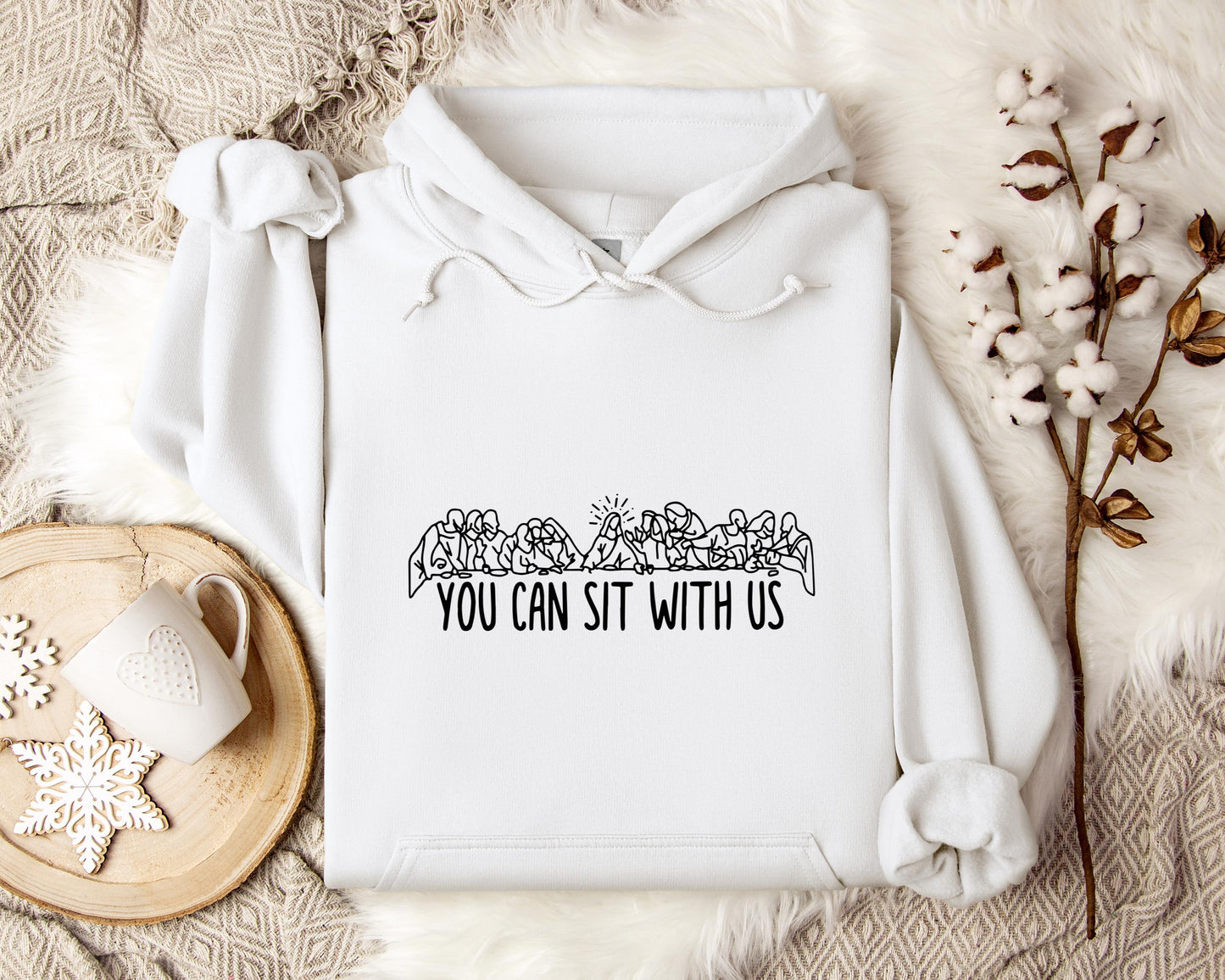 You Can Sit With Us Hoodie