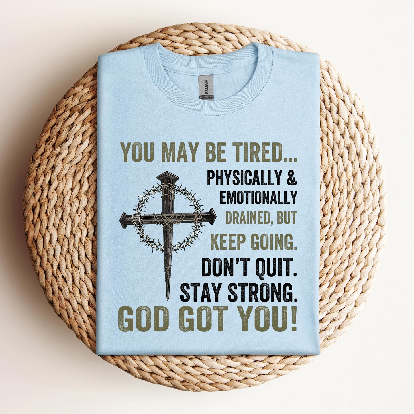 You May Be Tired
